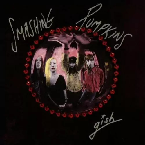 Smashing Pumpkins / Gish – MadameZuzu's